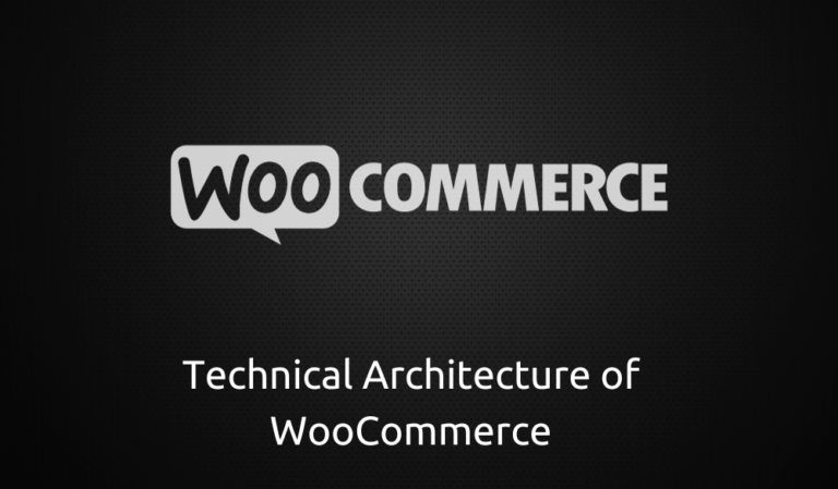 Technical Architecture of WooCommerce