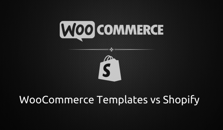 WooCommerce Templates vs Shopify